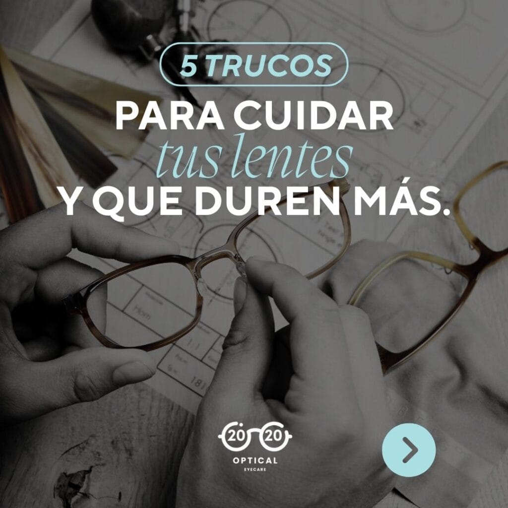 tips para cuidar tus lentes